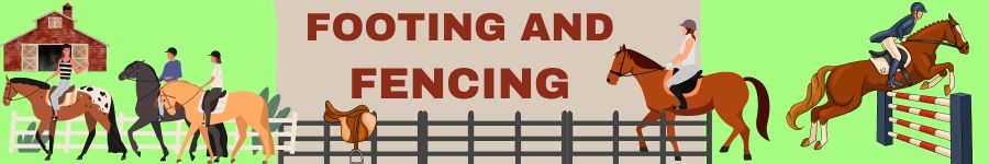 Footing & Fencing